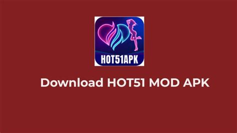 Hot51 MOD APK 1.1.505 (Unlocked all) Download latest version 2024.